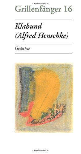 Klabund (Alfred Henschke): Gedichte